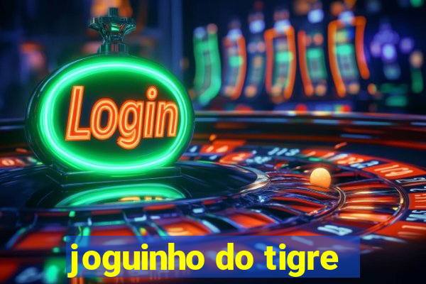 joguinho do tigre